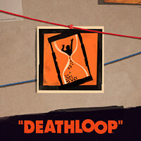 成就 All The Live-Long Day 在游戏 Deathloop 上,适用于 Windows 10, Xbox Series