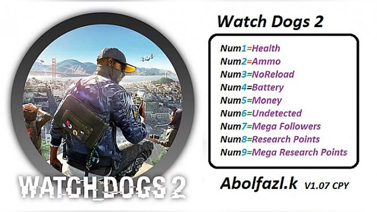 Watch Dogs 2 — Entrenador / entrenador (+9) [1.07: x64] [abolfazl.k]