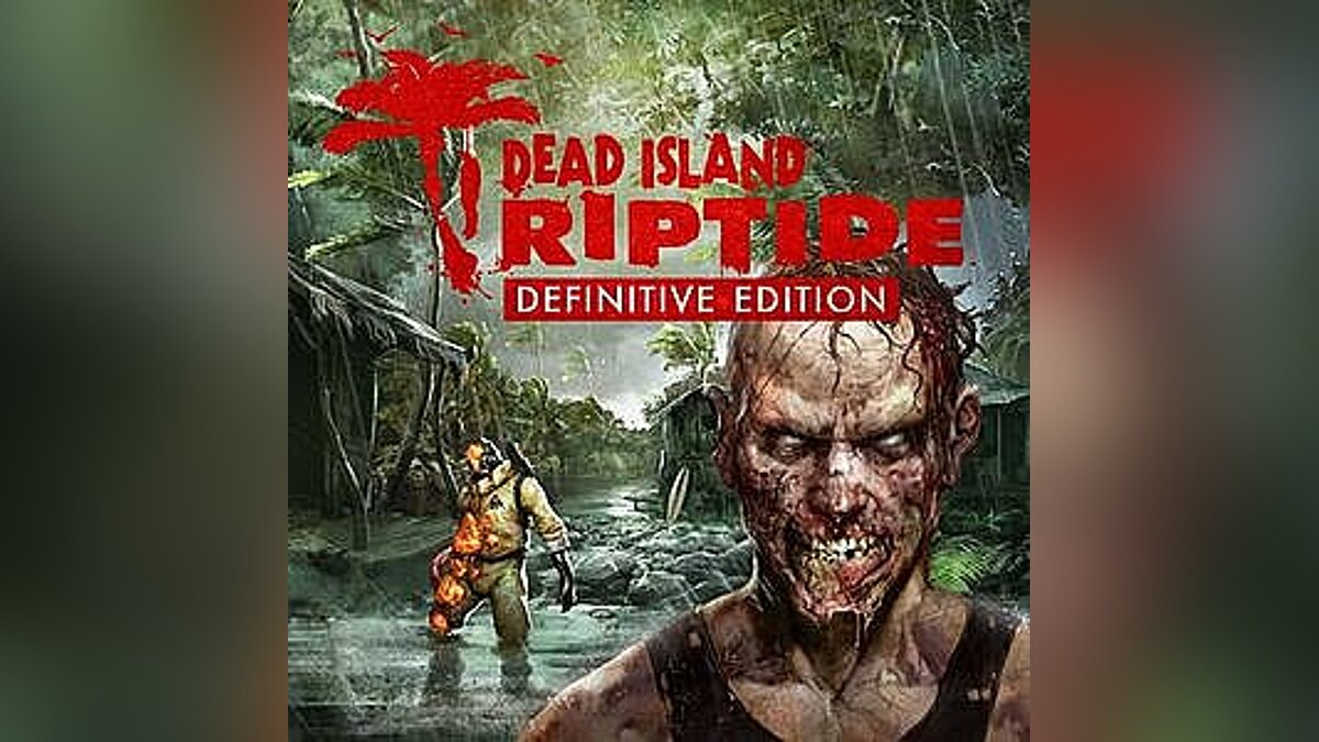 Dead Island: Riptide — Trainer (+11) [1.0] [MrAntiFun]