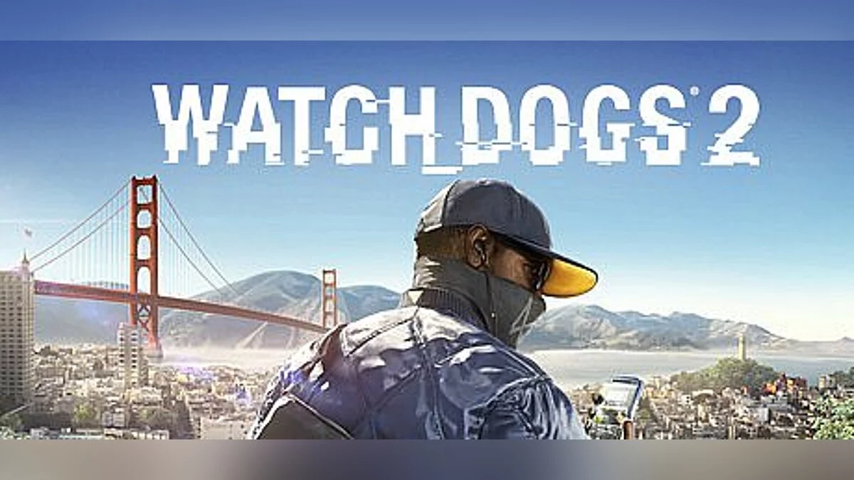 Watch Dogs 2 — Тренер / тренер (+7) [1.011.174.6.1009368] [mrantifun]