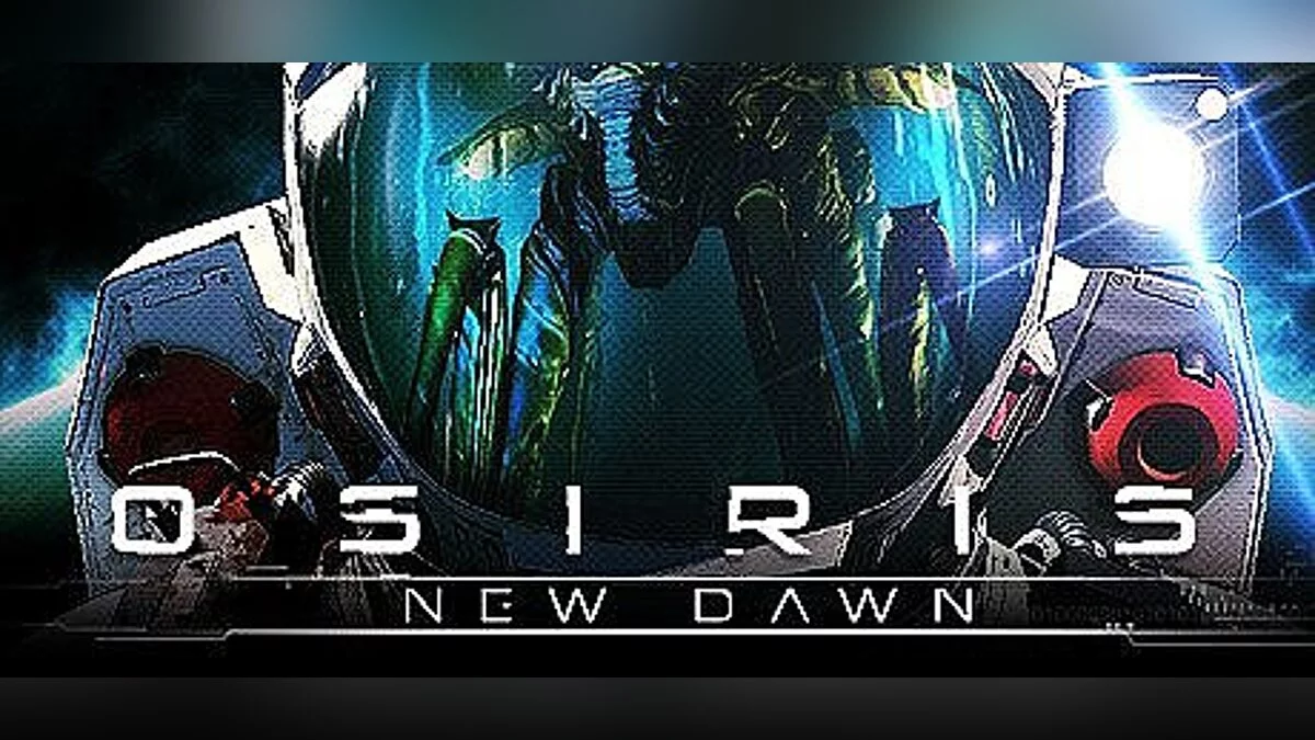 Osiris: New Dawn — Trainer (+18) [0.1.111] [MrAntiFun]