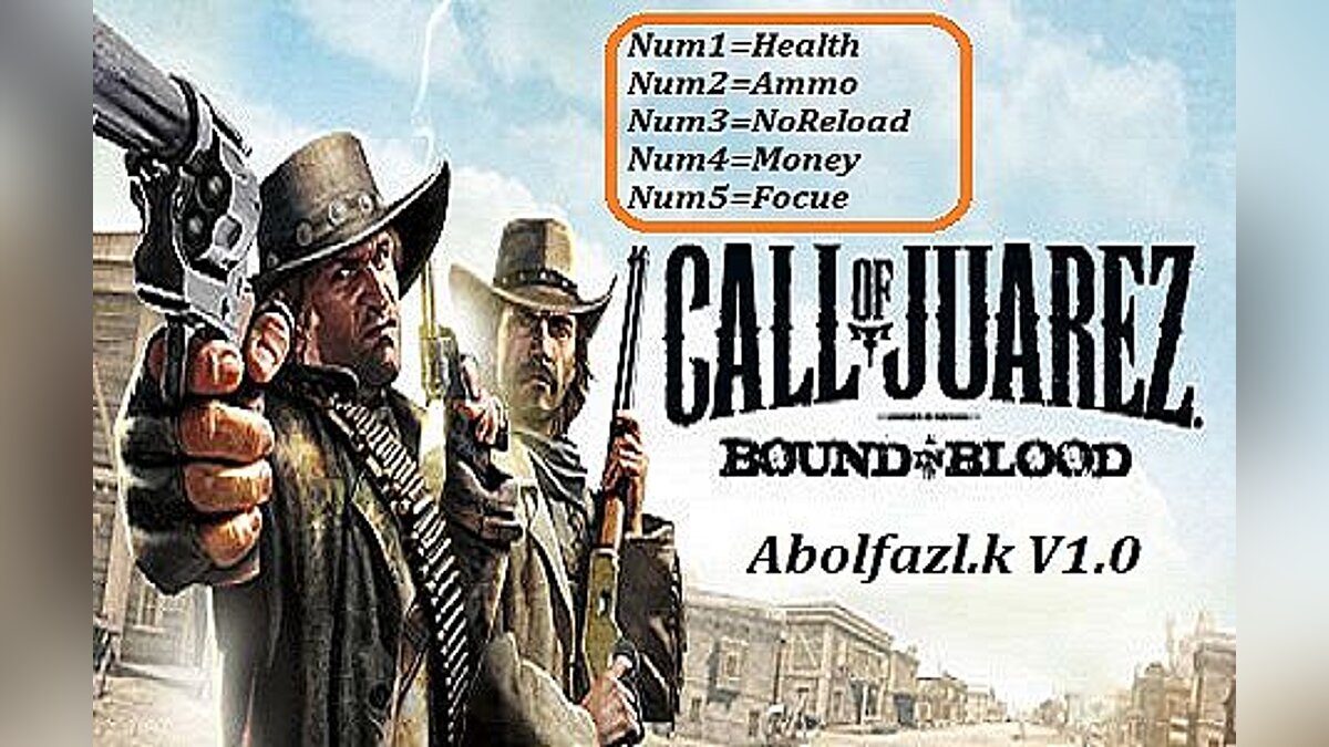 Call of Juarez: Bound in Blood — Trainer (+5) [1.0] [Abolfazl.k]