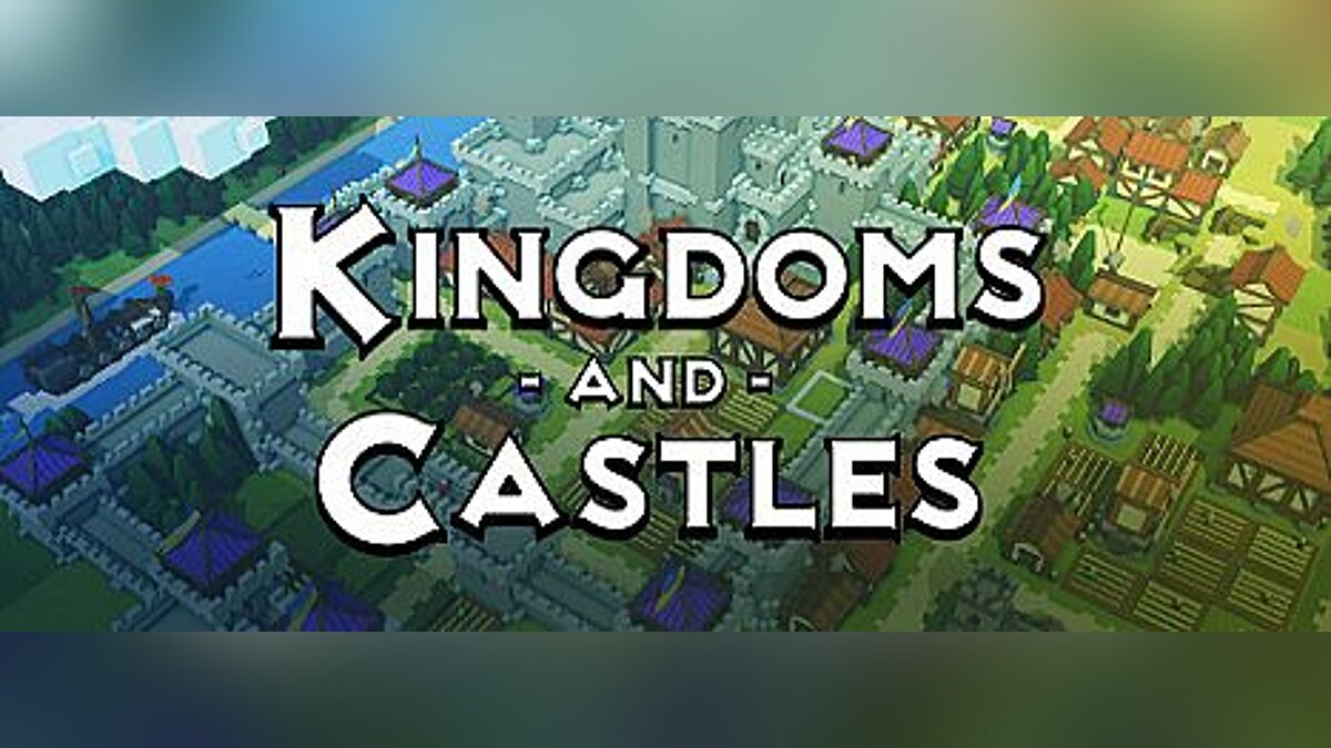 Kingdoms and Castles — Trainer (+2) [110] [MrAntiFun]