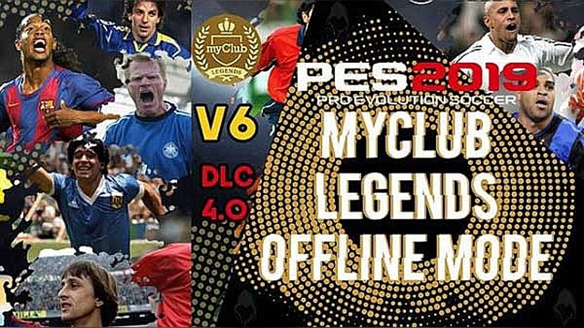 Pro Evolution Soccer 2019 — Legends for playing offline