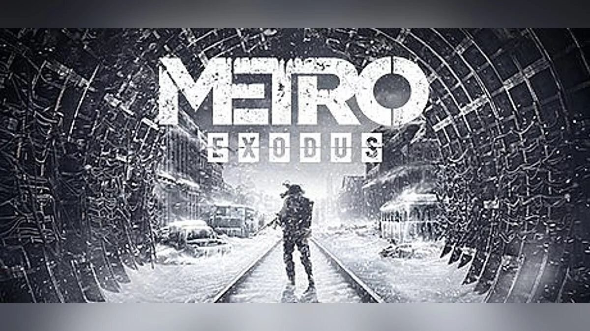 Metro Exodus — Entrenador (+11) [1.0] [dR.oLLe]