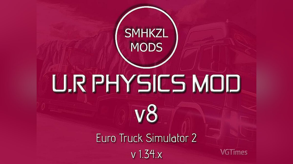 Euro Truck Simulator 2 — Improved truck physics (Physic Mod) [8.0]