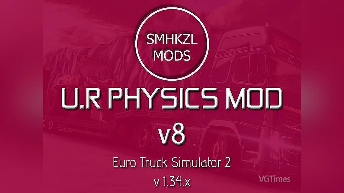 Euro Truck Simulator 2 — Física de camiones mejorada (Physic Mod) [8.0]