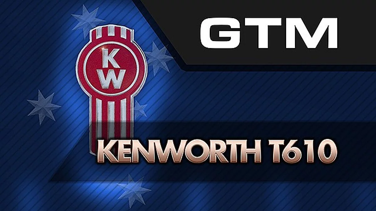 American Truck Simulator — Truck GTM Kenworth T610 (1.35.X) [UPD: 05/20/19]