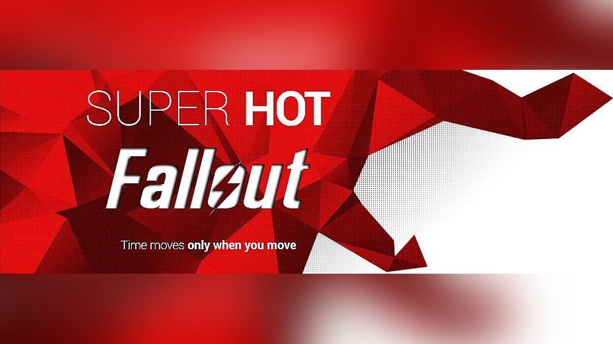 Fallout: New Vegas — SuperHot – time only passes when you move