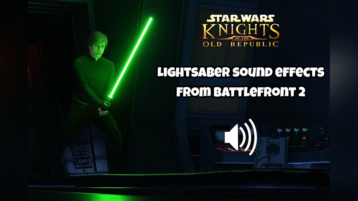 Star Wars: Knights of the Old Republic — Sound effects of lightsabers from Battlefront 2 [fix by Ben Raven]