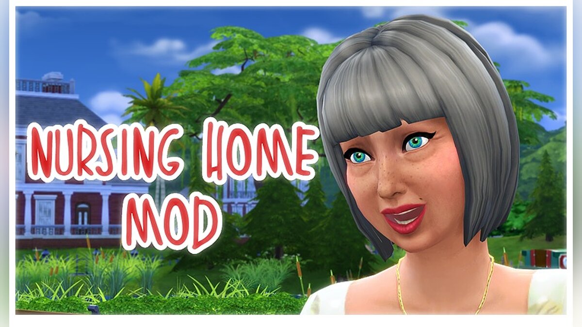 The Sims 4 — Nursing home