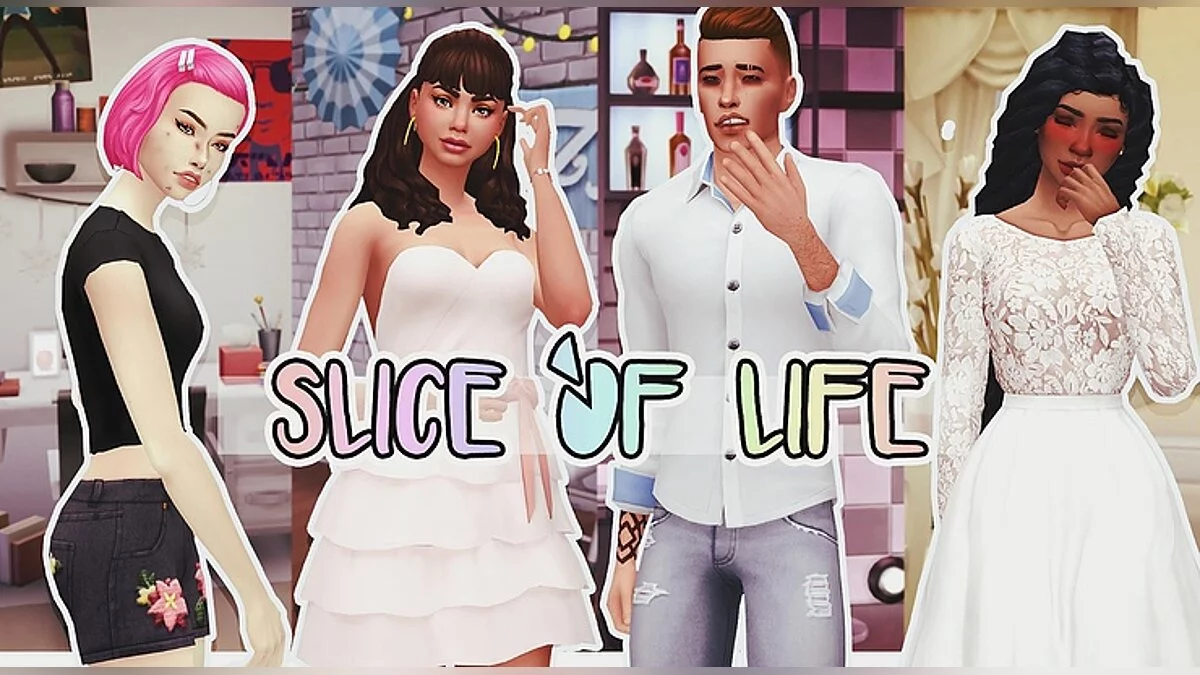 The Sims 4 — Mod "Slice of Life" (03/08/2020)