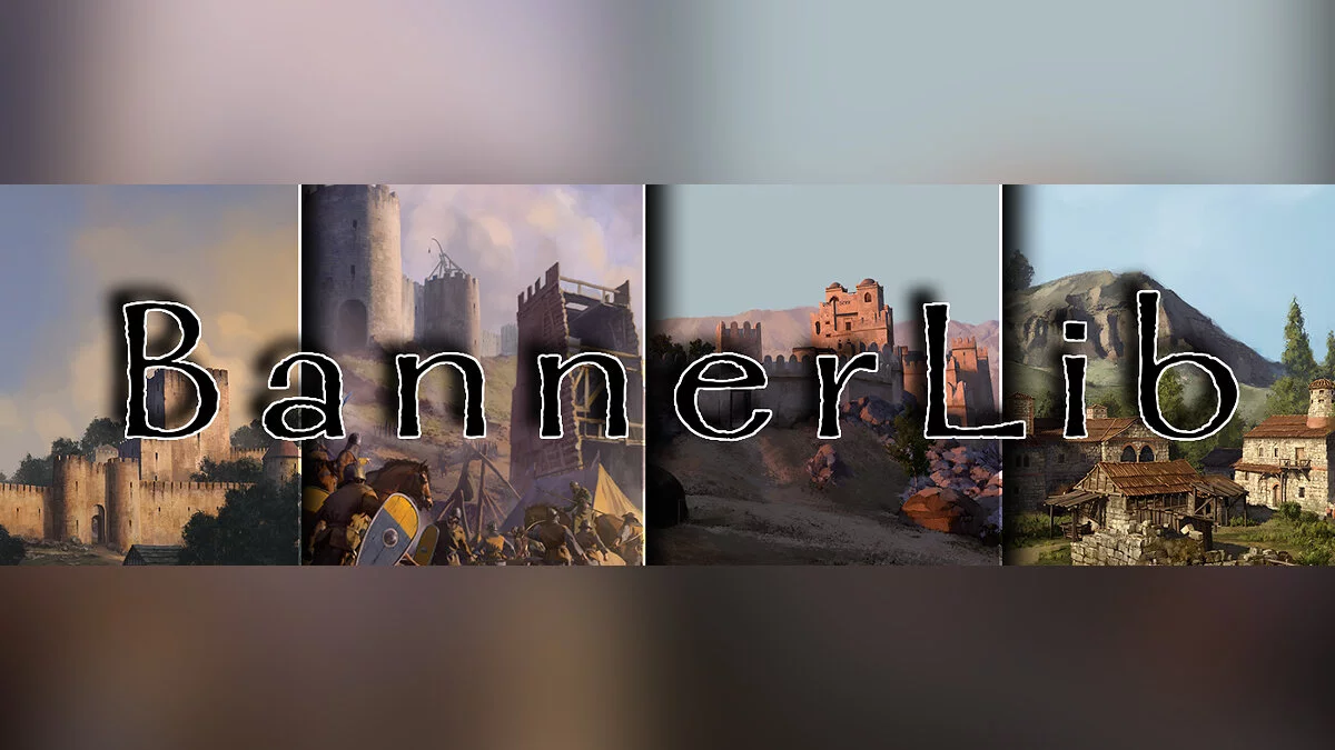 Mount &amp; Blade 2: Bannerlord — BannerLib - tool library