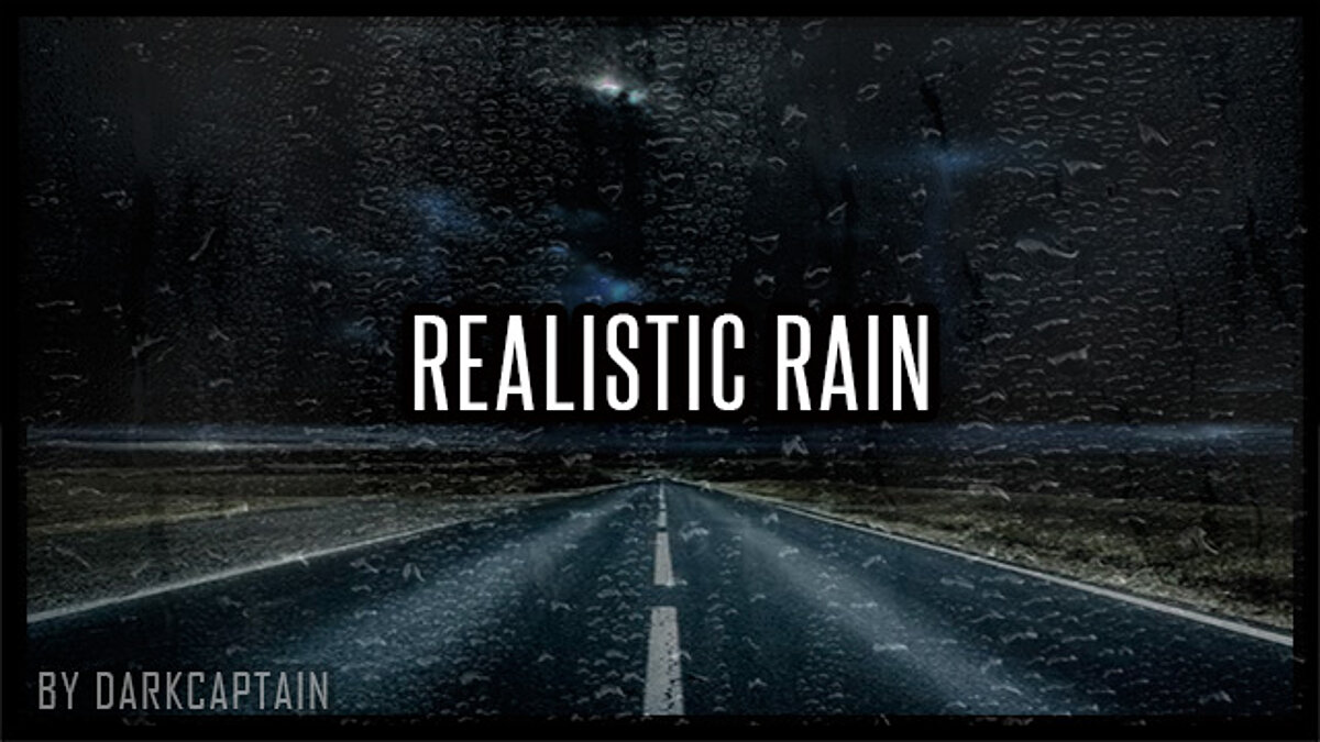 Euro Truck Simulator 2 — Large-scale improvement of the rain effect v3.3 (1.36., 1.37x)