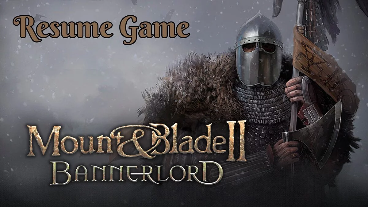 Mount &amp; Blade 2: Bannerlord — Botón "Continuar juego"