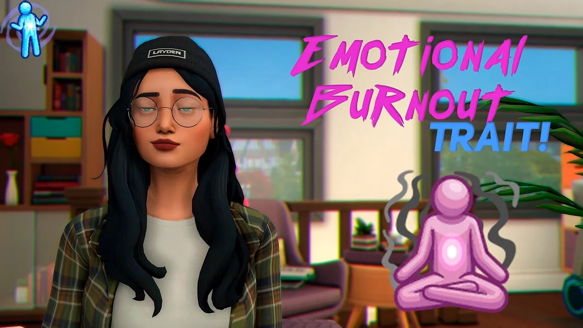 The Sims 4 — Character Trait - Emotional Burnout