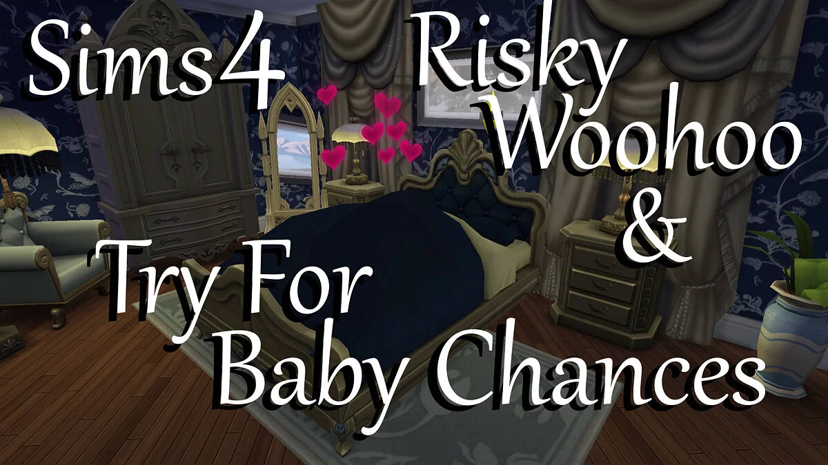 The Sims 4 — Risky sex with a chance of pregnancy (06/17/2020)