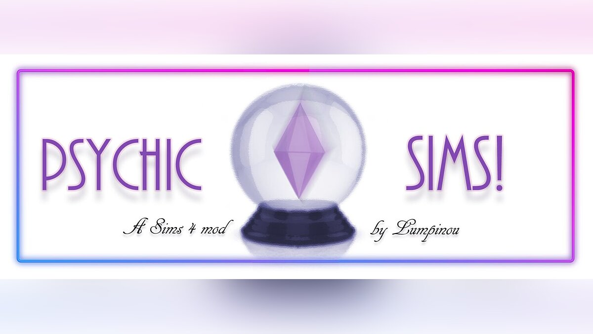 The Sims 4 — Psychic abilities