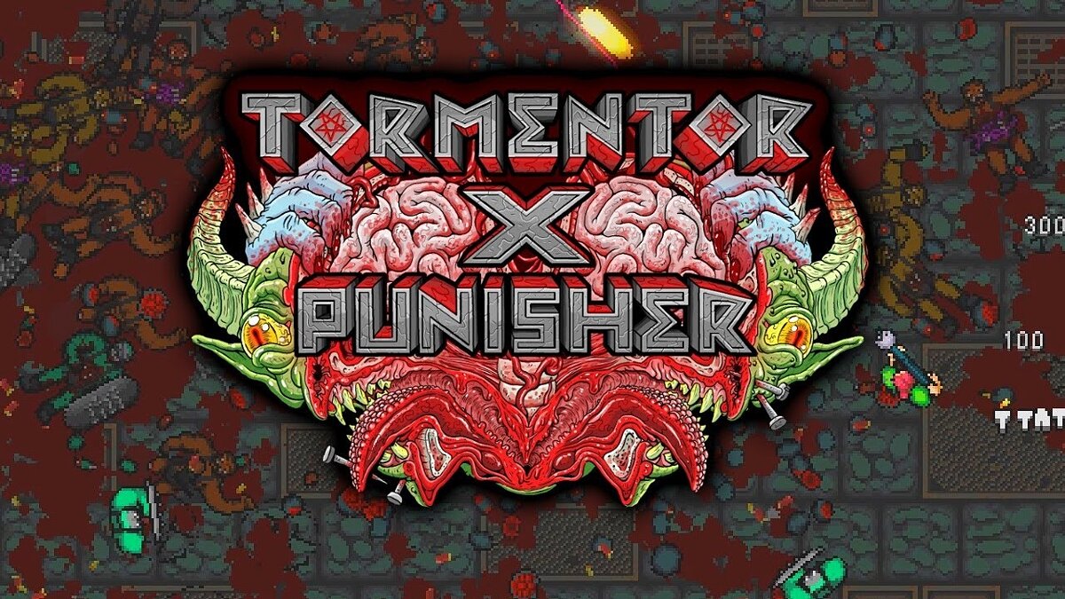 Tormentor X Punisher — Table for Cheat Engine [UPD:12.07.20]