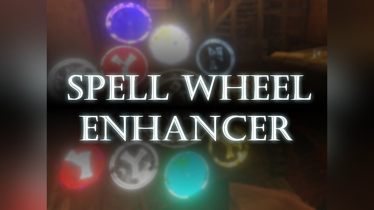 Blade and Sorcery — Improved Spell Wheel