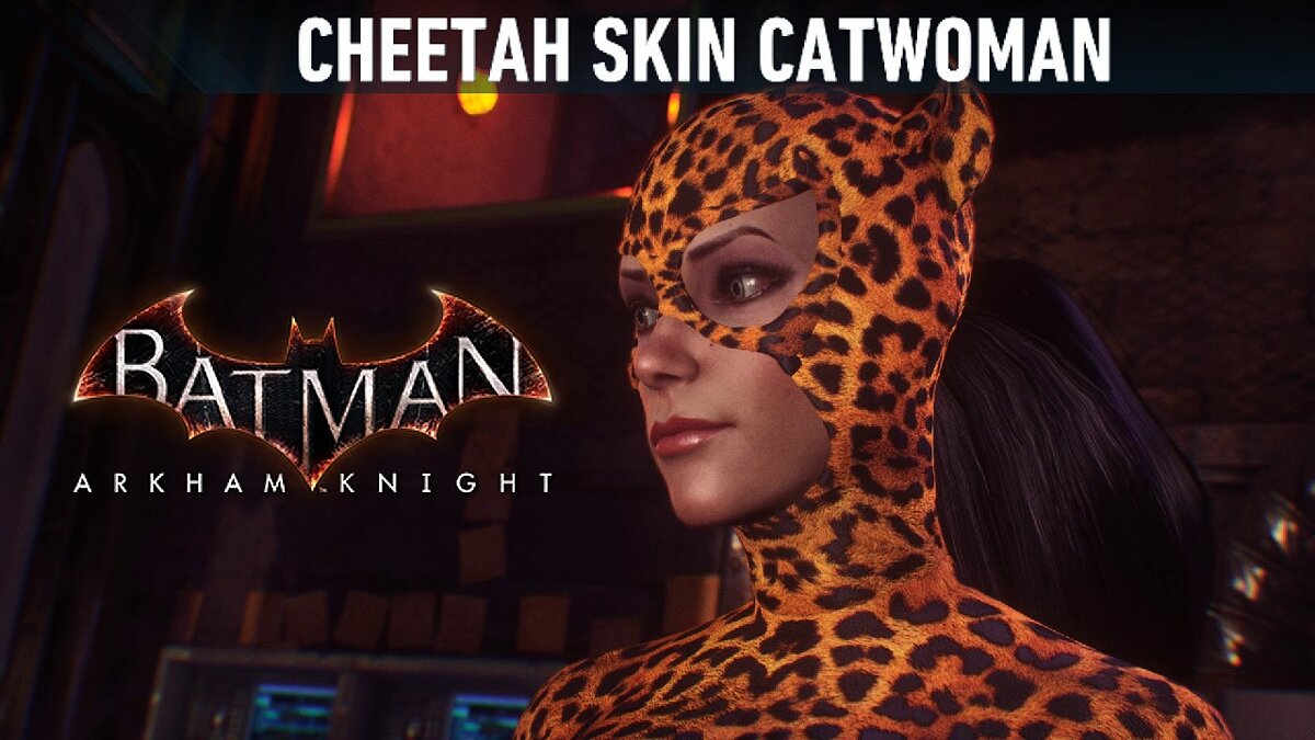 Batman: Arkham Knight Game of the Year Edition — Cheetah woman