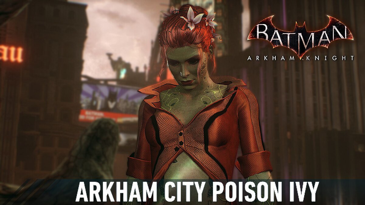 Batman: Arkham Knight Game of the Year Edition — Poison Ivy from the game "Arkham City"