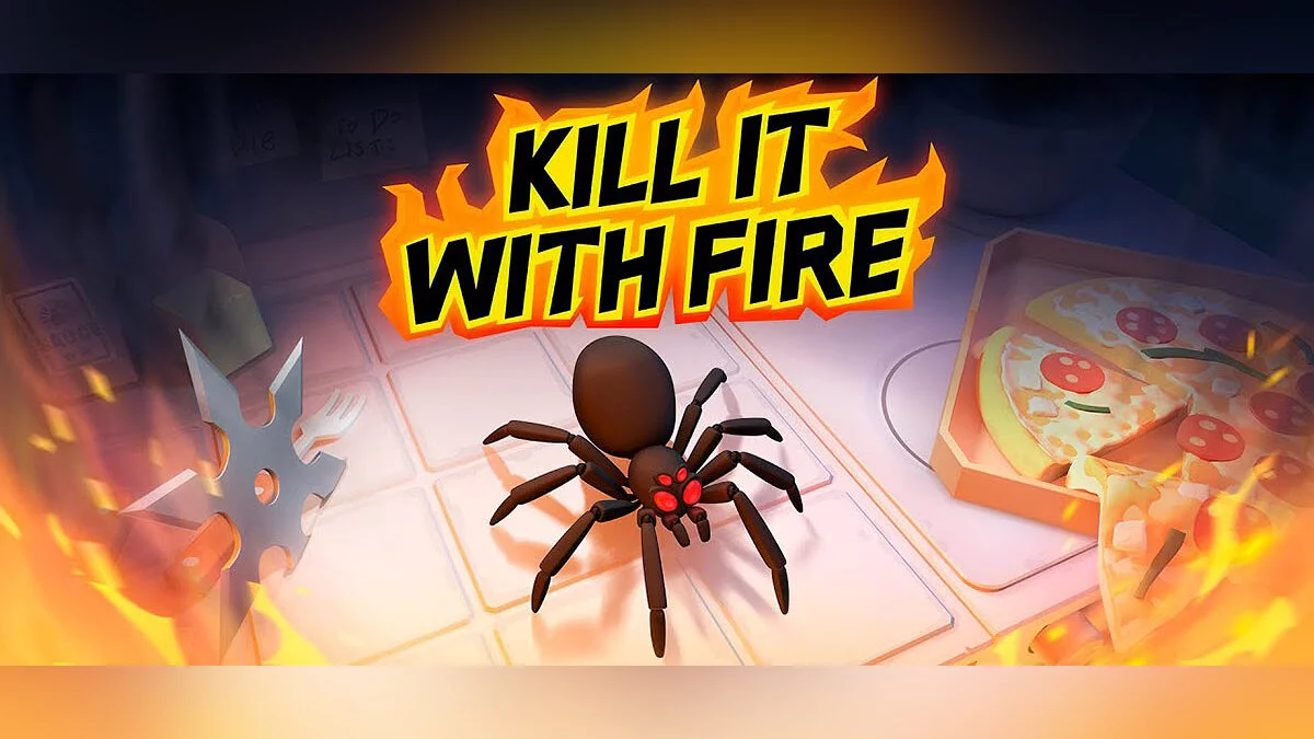 Kill It With Fire — Table for Cheat Engine [UPD: 08/15/2020]