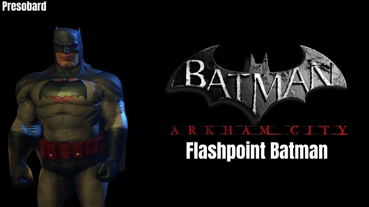 Batman: Arkham City — Batman Flashpoint