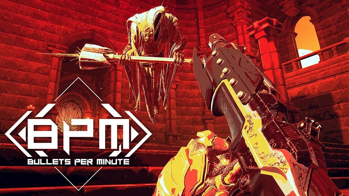 BPM: BULLETS PER MINUTE — Таблица для Cheat Engine [UPD: 12.09.2020]