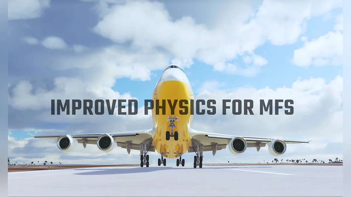 Microsoft Flight Simulator — Improved aircraft physics