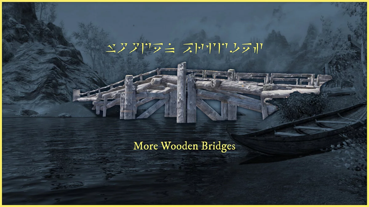 Elder Scrolls 5: Skyrim Special Edition — Більше дерев'яних мостів