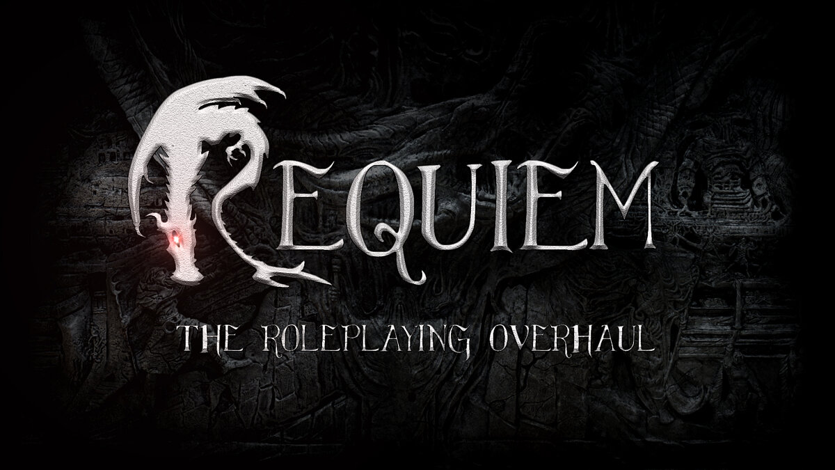 The Elder Scrolls 5: Skyrim Legendary Edition — Roleplaying Overhaul - Requiem - The Roleplaying Overhaul