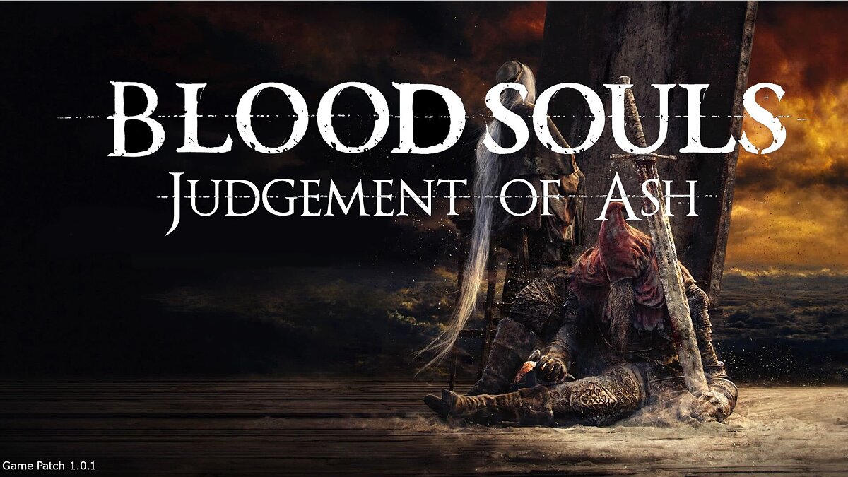 Dark Souls 3 — BloodSouls Judgment of Ash - new bosses, spells, animations and weapons