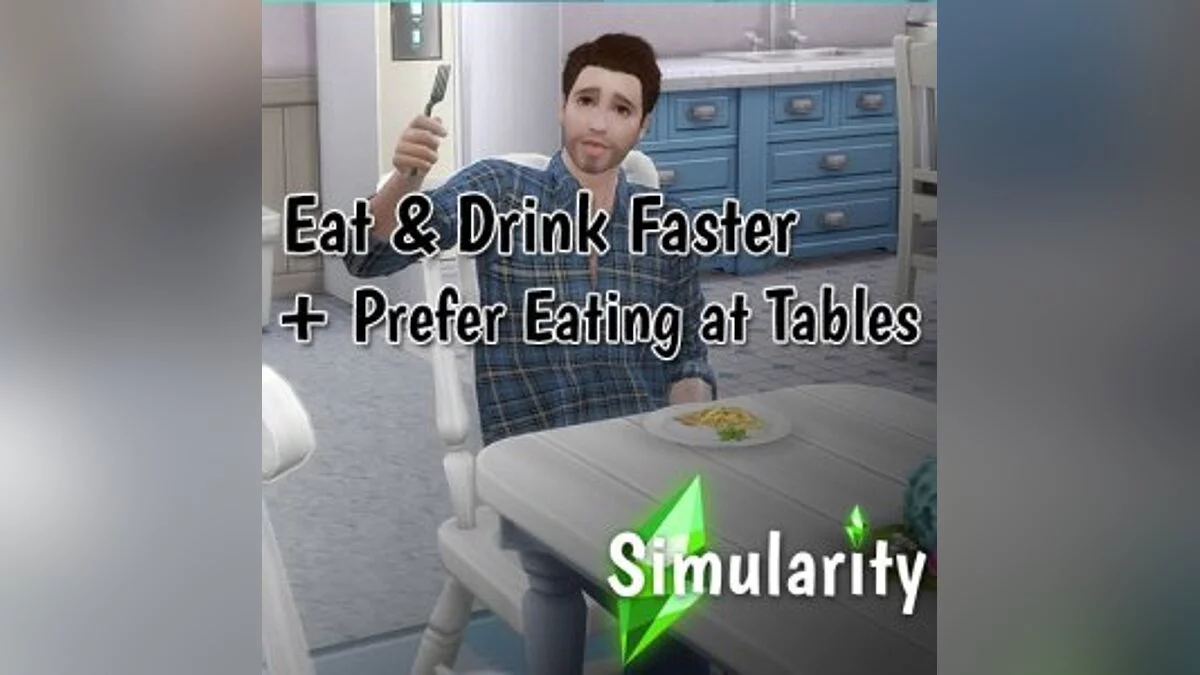 The Sims 4 — Characters eat and drink faster + prefer to eat at the table