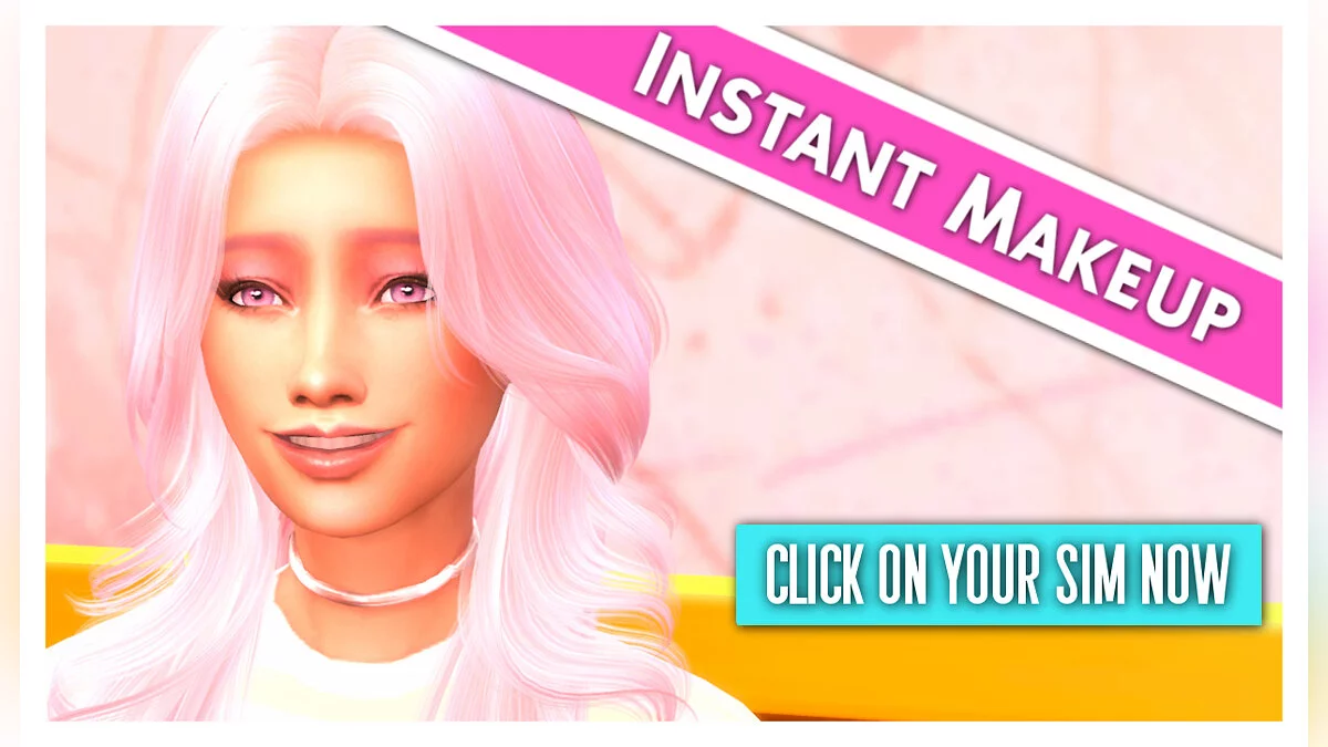 The Sims 4 — Maquillaje instantáneo