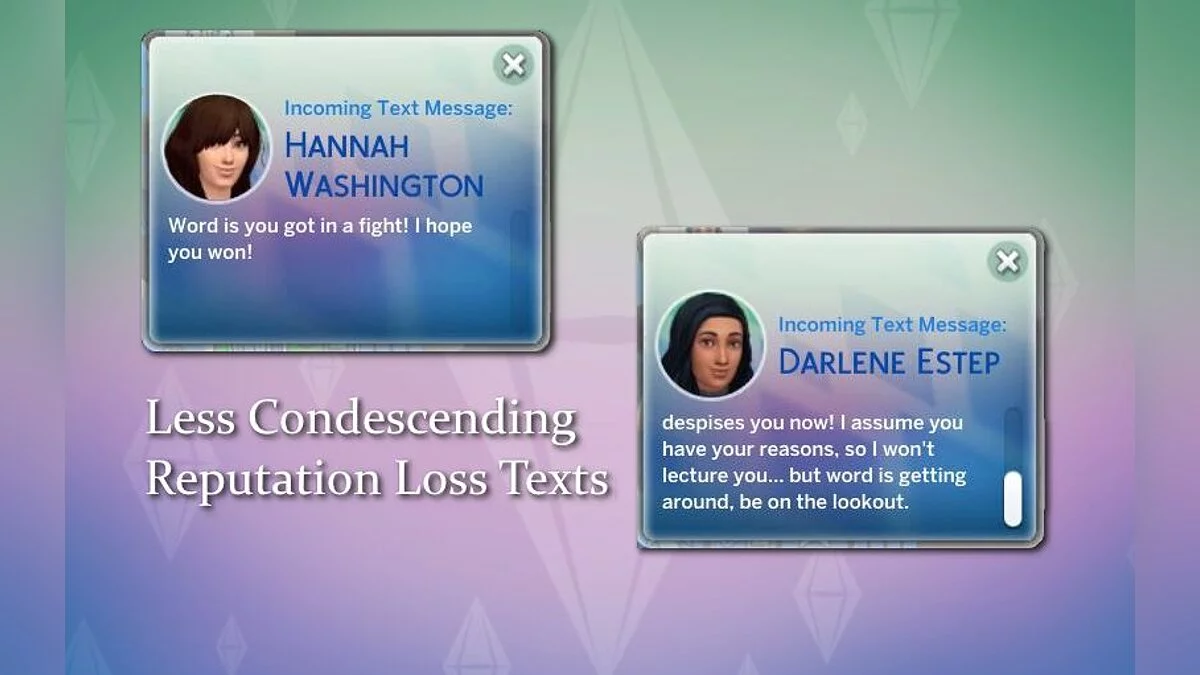 The Sims 4 — Milder reaction to reputation loss