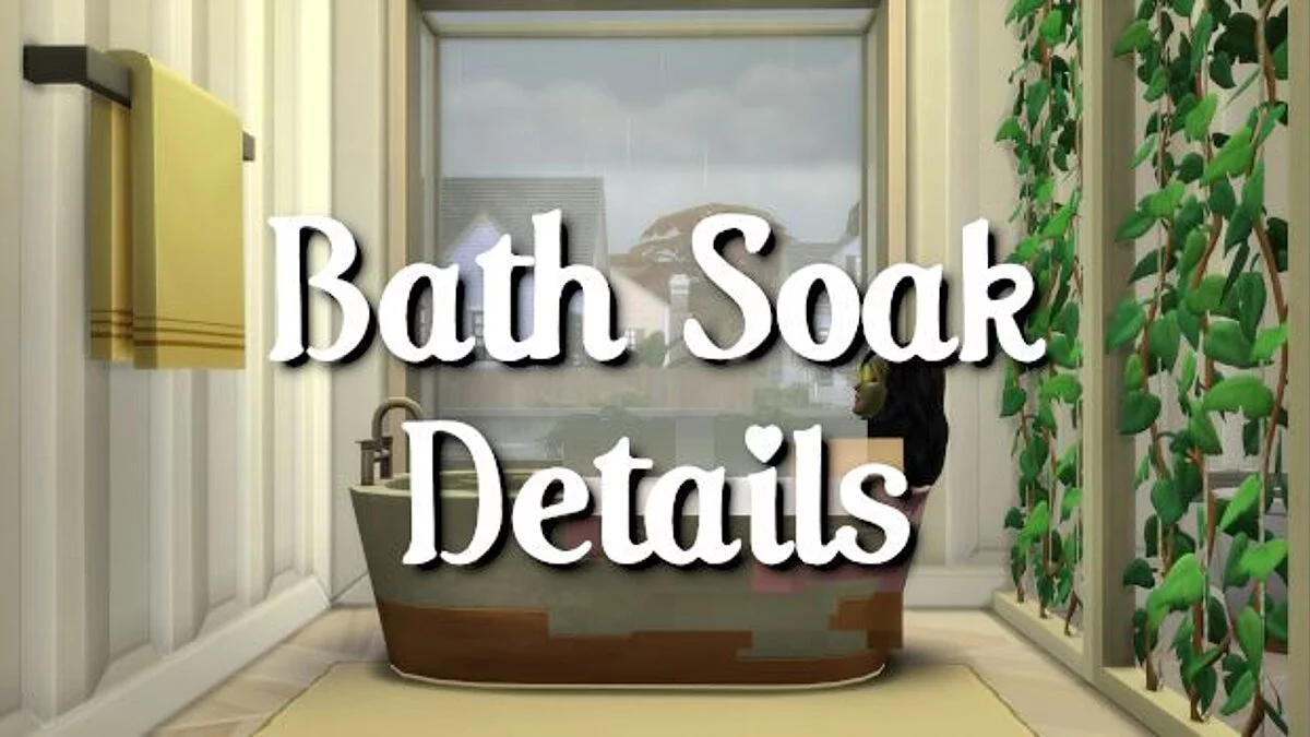 The Sims 4 — Pre-visible effects from taking a bath (12/24/2020)