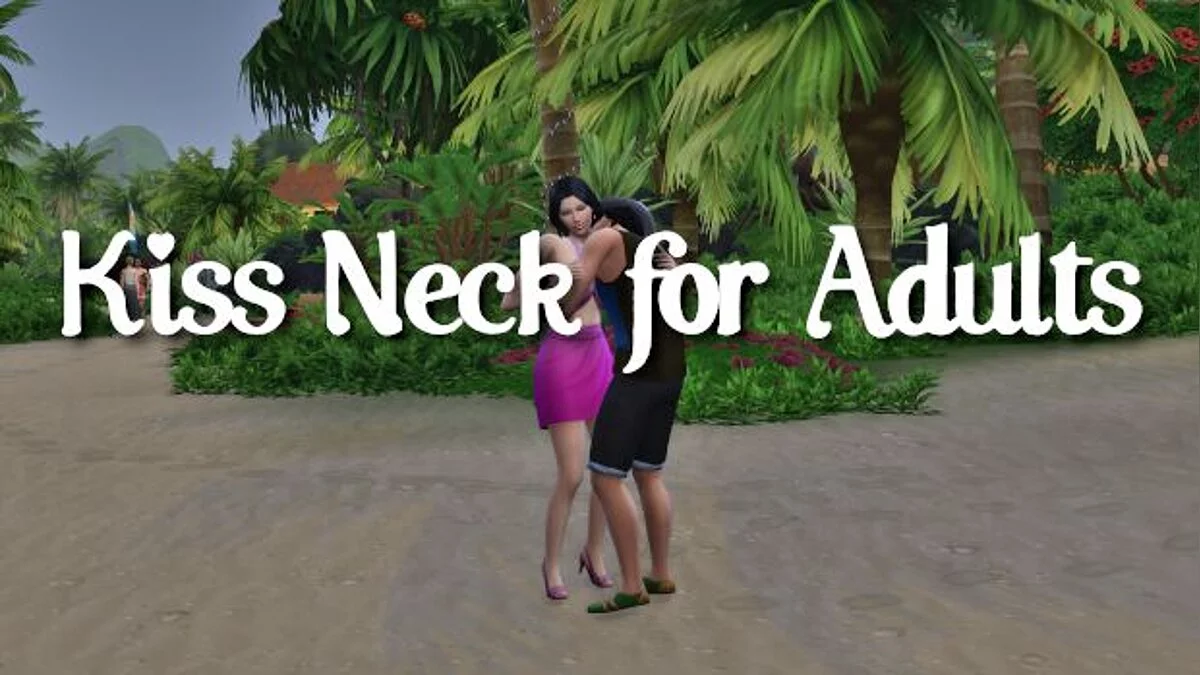 The Sims 4 — Kiss on the neck (02/25/2021)