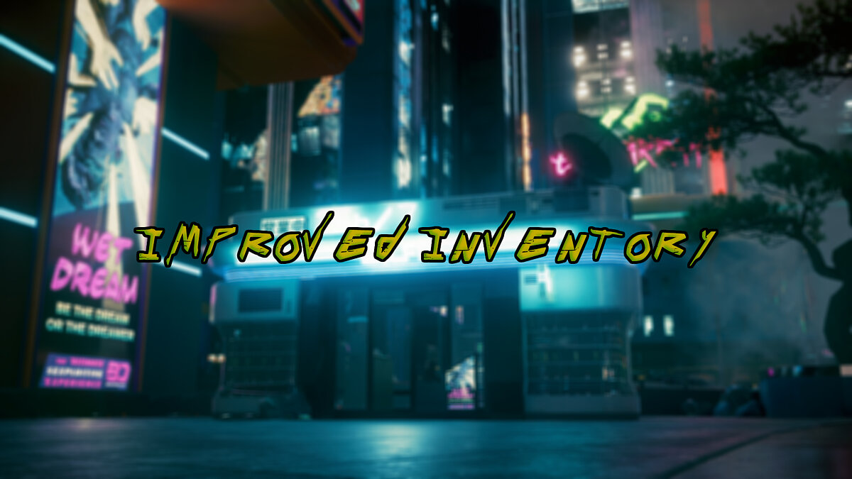 Cyberpunk 2077 — Improved inventory