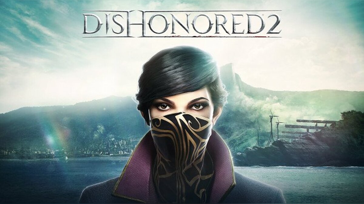 Dishonored 2 — Table for Cheat Engine [UPD: 04/21/2021]