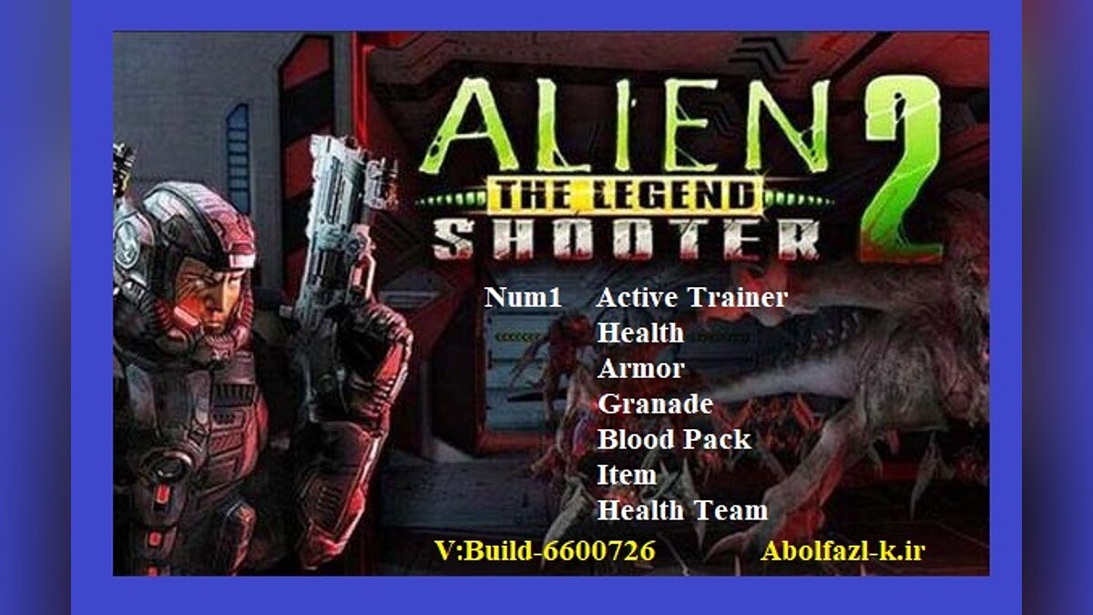 Alien Shooter 2 - The Legend — Trainer (+6) [Build-6600726]