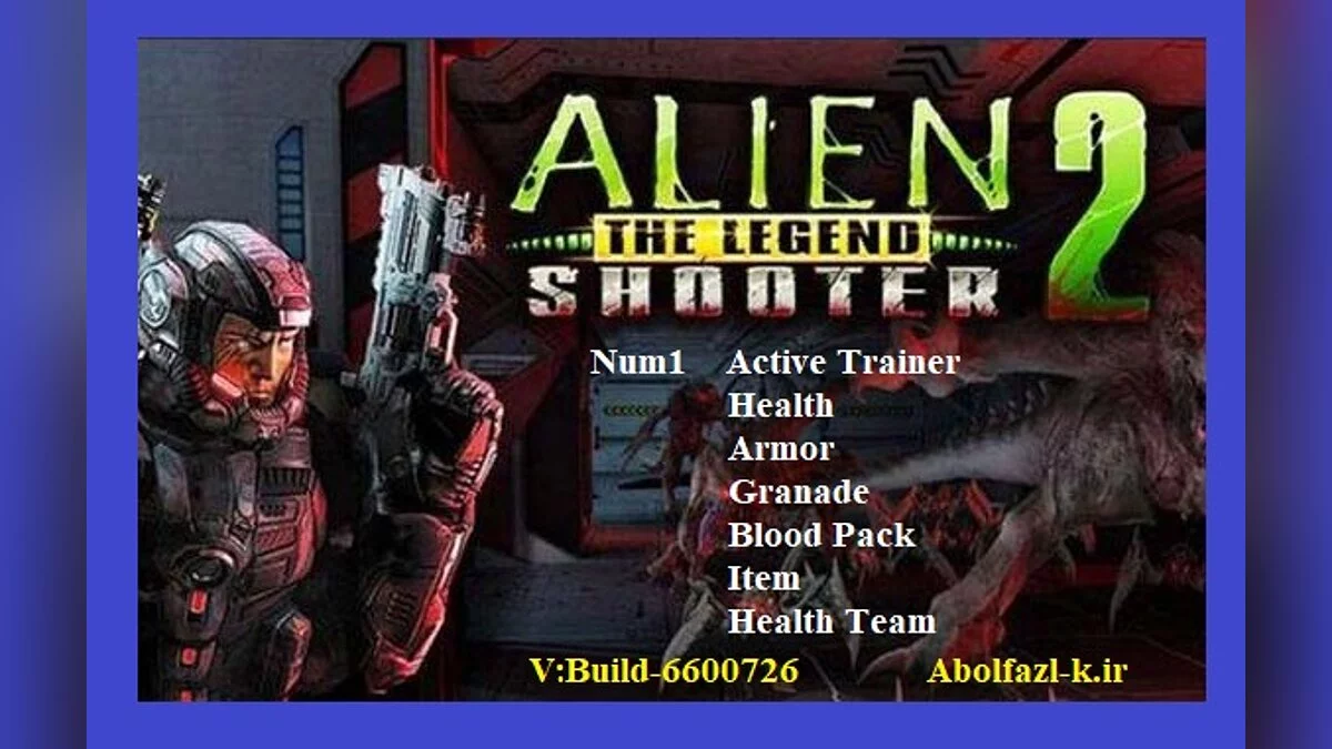 Alien Shooter 2 - The Legend — Trainer (+6) [Build-6600726]