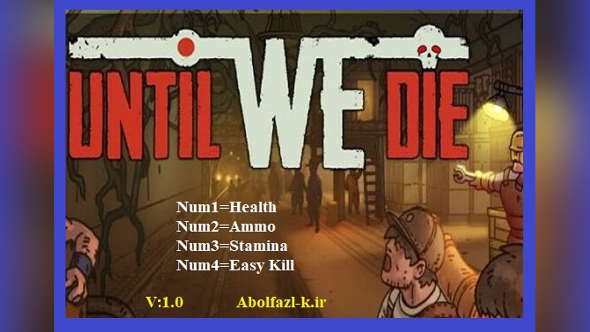 Until We Die — Trainer (+4) [1.0]