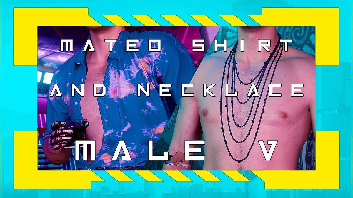 Cyberpunk 2077 — Mateo's shirt and necklace