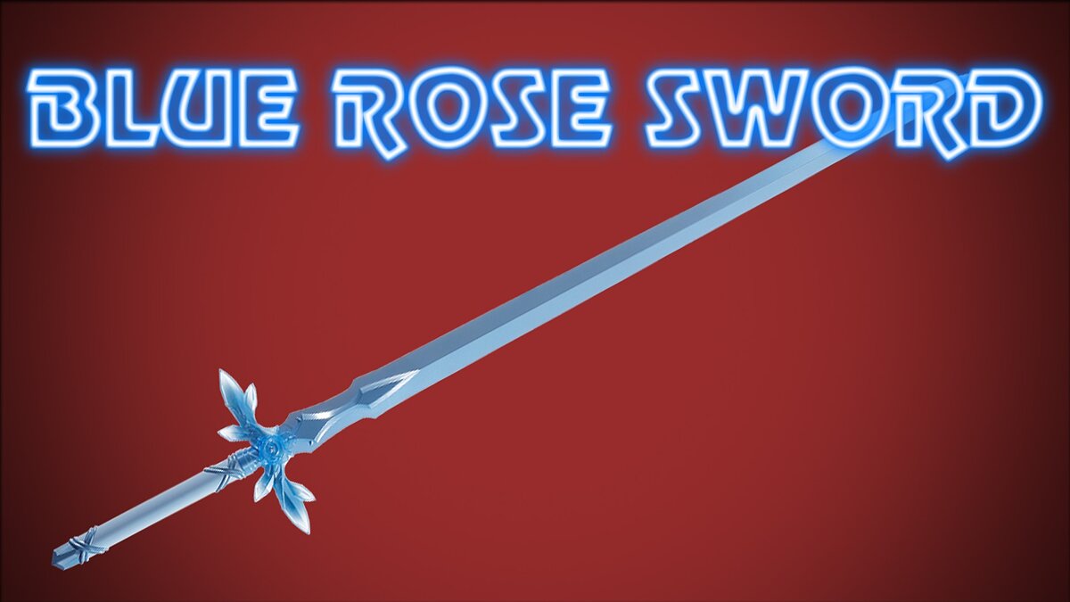 Blade and Sorcery — Eugeo's Blue Rose Sword