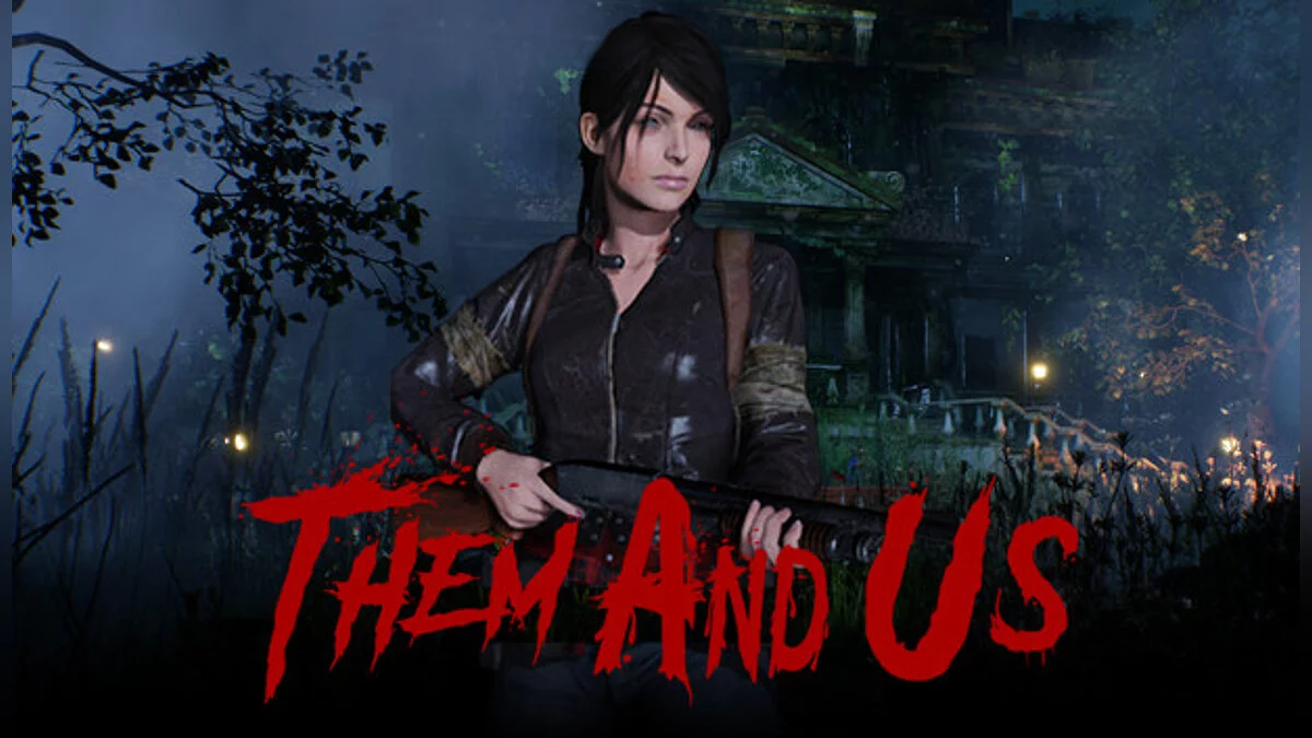 Them and Us — Tabla para Cheat Engine [UPD: 06/10/2021]