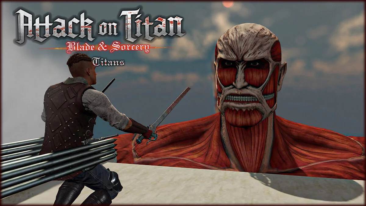 Blade and Sorcery — Titanes del anime "Attack on Titan"