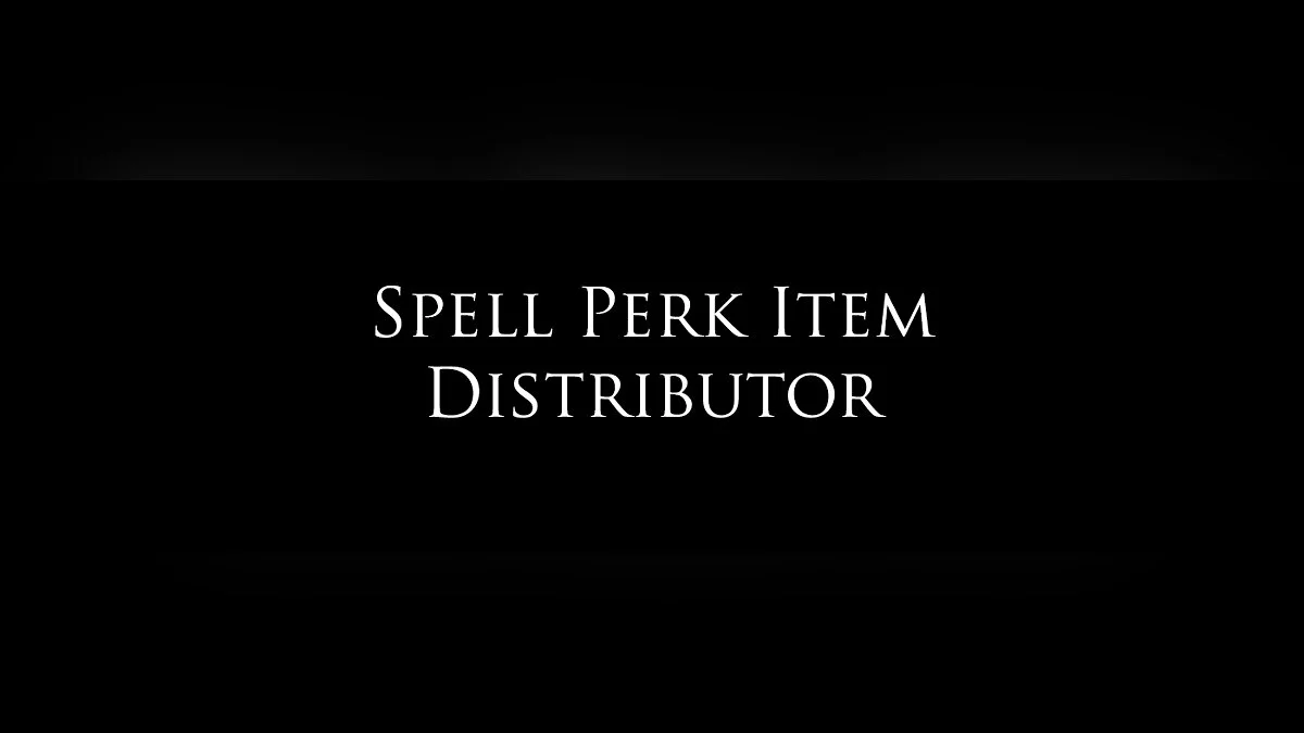 Elder Scrolls 5: Skyrim Special Edition — Spell Perk Item Distributor (SPID) - distributor for NPCs