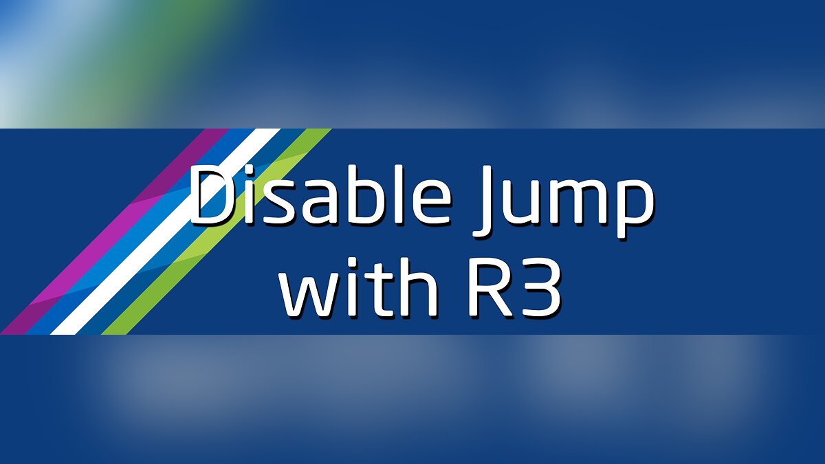 Blade and Sorcery — Disable jump using R3