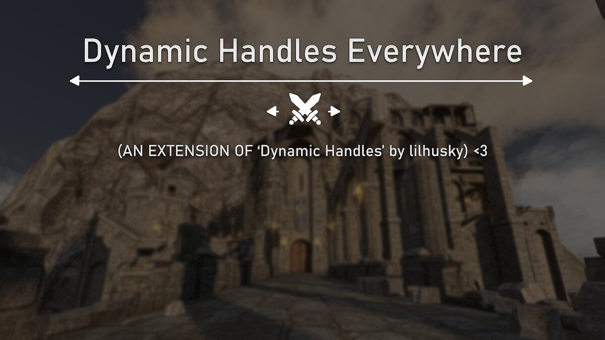 Blade and Sorcery — Dynamic handles everywhere